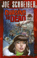 Joe Schreiber's Chasing The Dead TP