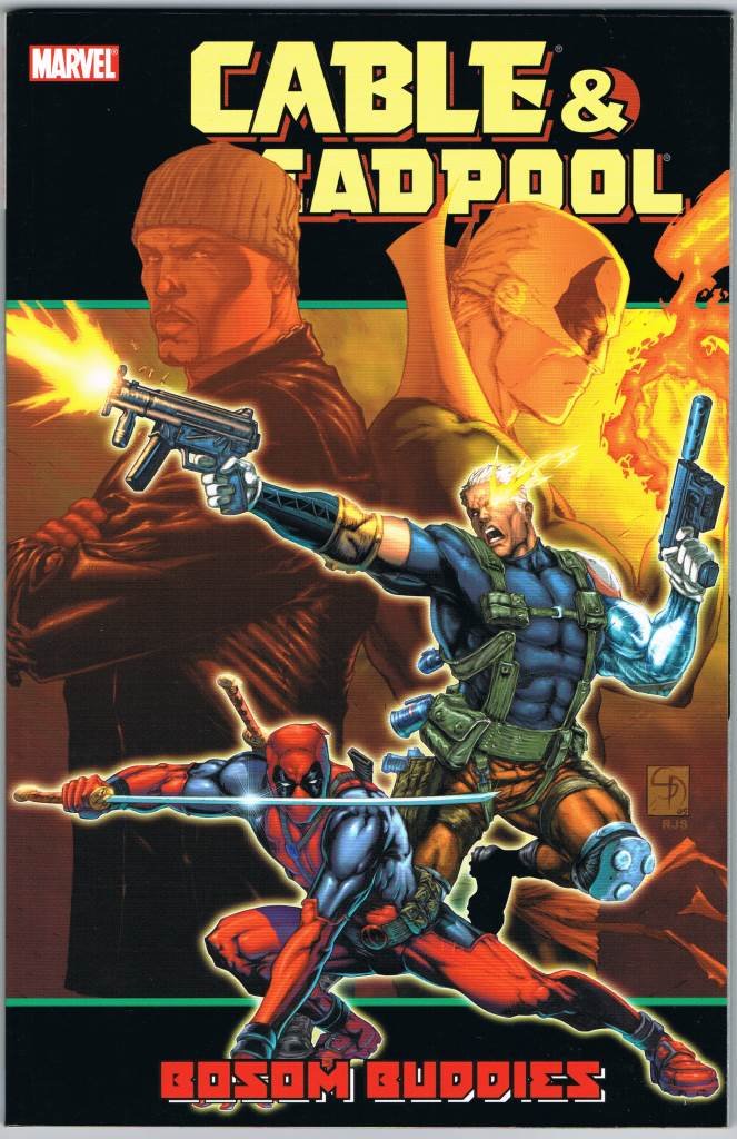 Cable & Deadpool TP Vol 04 Bosom Buddies