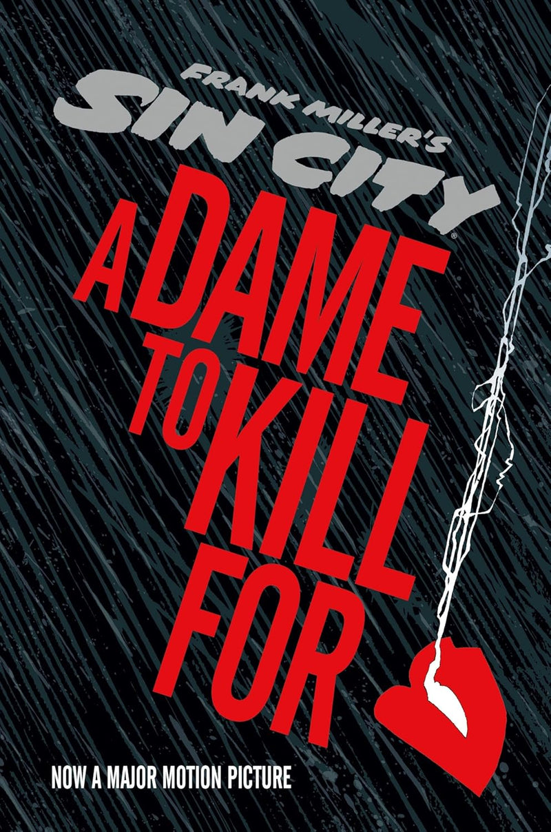 Sin City: A Dame to Kill for HC