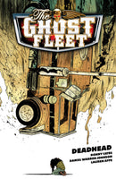 The Ghost Fleet TP Vol 01 Deadhead