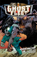 The Ghost Fleet TP Vol 02 Over the Top
