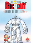 The Big Guy and Rusty the Boy Robot TP