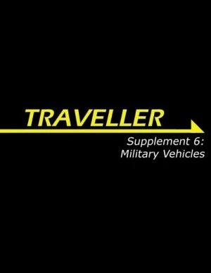 Traveller Supplement 6: Military Vehicles