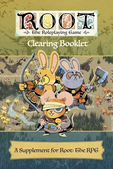 Root: The Roleplaying Game Clearing Booklet