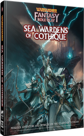 Warhammer Fantasy Roleplay: Sea Wardens of Cothique