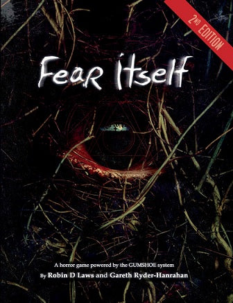 Fear Itself RPG - 2nd Edition