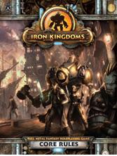 Iron Kingdoms Full Metal Fantasy Roleplaying Game: Core Rules