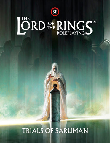 The Lord of the Rings RPG 5E: Trials of Saruman