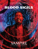 Vampire The Masquerade: Blood Sigils