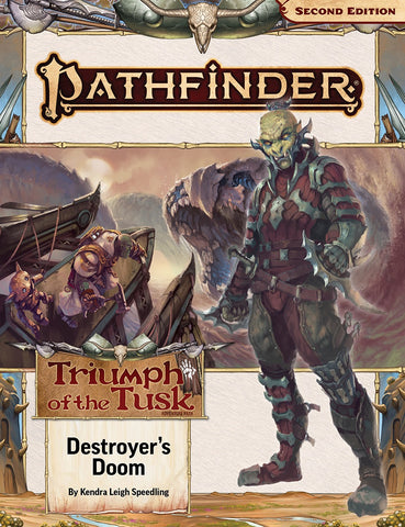 Pathfinder 2E Adventure Path #209 Triumph of the Tusk: Destroyer's Doom (Part 3 of 3)