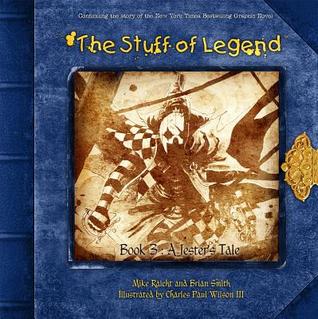 The Stuff of Legend Book 3: A Jester's Tale TP