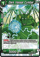 Dark Vassal Cymbal [BT4-065]