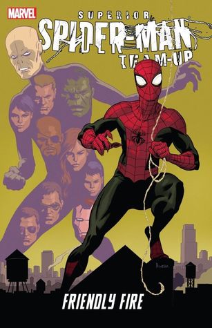 Superior Spider-Man Team-Up TP Vol 01 Friendly Fire