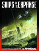 The Expanse Roleplaying Game: Ships of the Expanse