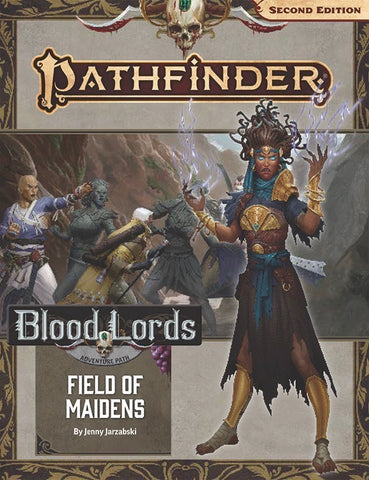 Pathfinder 2E Adventure Path #183: Field of Maidens (Blood Lords 3 of 6)
