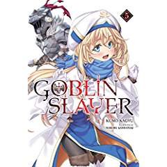 Goblin Slayer Light Novel Sc Vol 05