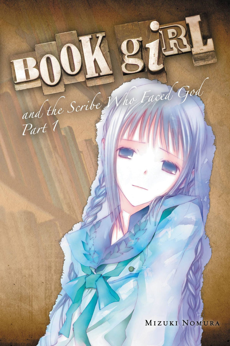 Book Girl and the Scribe Who Faced God Part 1 Light Novel