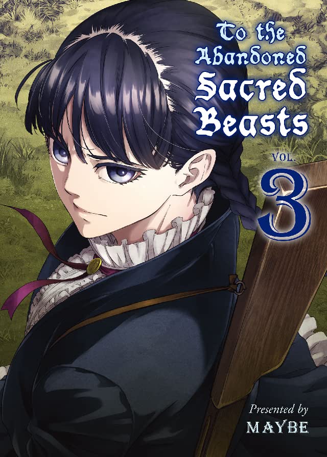 To the Abandoned Sacred Beasts GN Vol 03