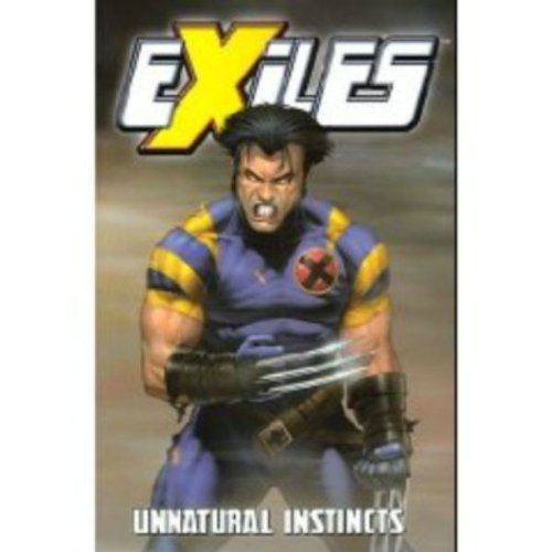 Exiles TP Vol 05 Unnatural Instincts