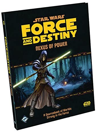 Star Wars: Force and Destiny - Nexus of Power