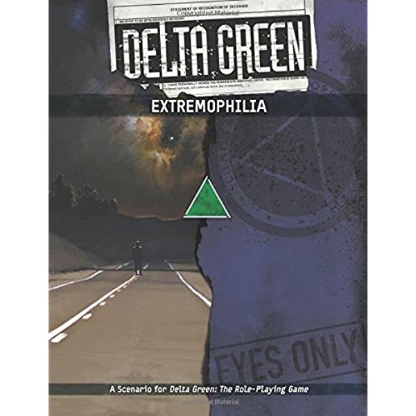 Delta Green: Extremophilia