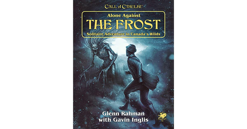 Call of Cthulhu: Alone Against the Frost