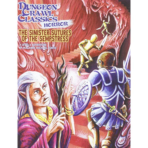 Dungeon Crawl Classics Horror #2: Sinister Secrets of the Sempstress