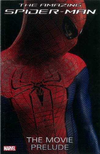 Amazing Spider-Man The Movie Prelude TP