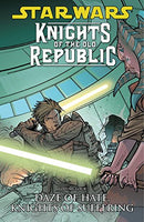 Star Wars Knights of the Old Republic TP Vol 07 Daze of Hate, Knights of Suffering