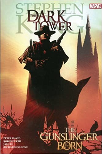 Stephen King's The Dark Tower: The Gunslinger Born HC