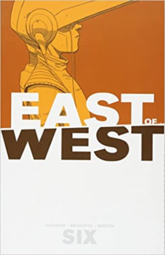 East Of West Vol 06 TP