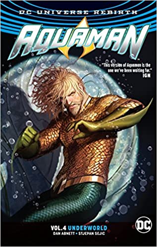 Aquaman Rebirth: Vol 04 Underworld