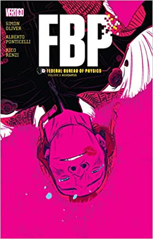 FBP - Federal Bureau of Physics Vol 03: Audeamus TP