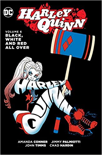 Harley Quinn HC Vol 06 Black, White and Red All Over