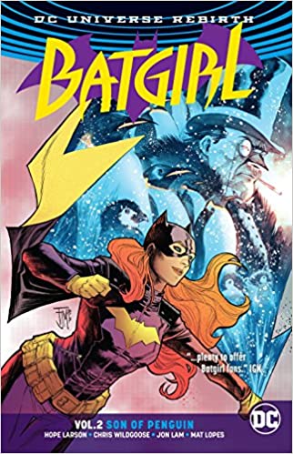 Batgirl Rebirth: Vol 02 Son of Penguin