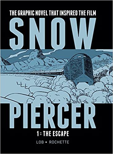 Snowpiercer HC Vol 01 The Escape