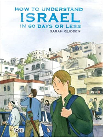 How To Understand Israel In 60 Days Or Less Hardcover HC