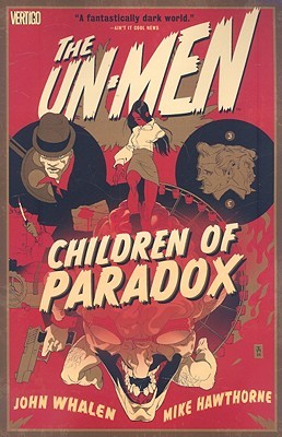 The Un-Men Vol 02: Children Of the Paradox TP