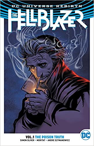 Hellblazer Rebirth: Vol 01 The Poison Truth