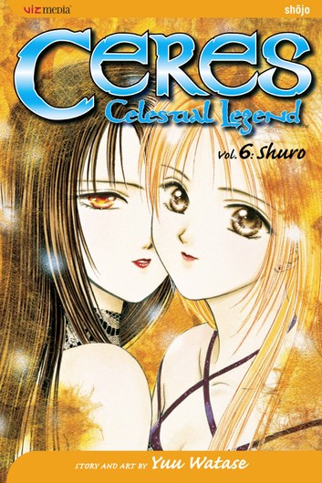 Ceres: Celestial Legend Vol 06