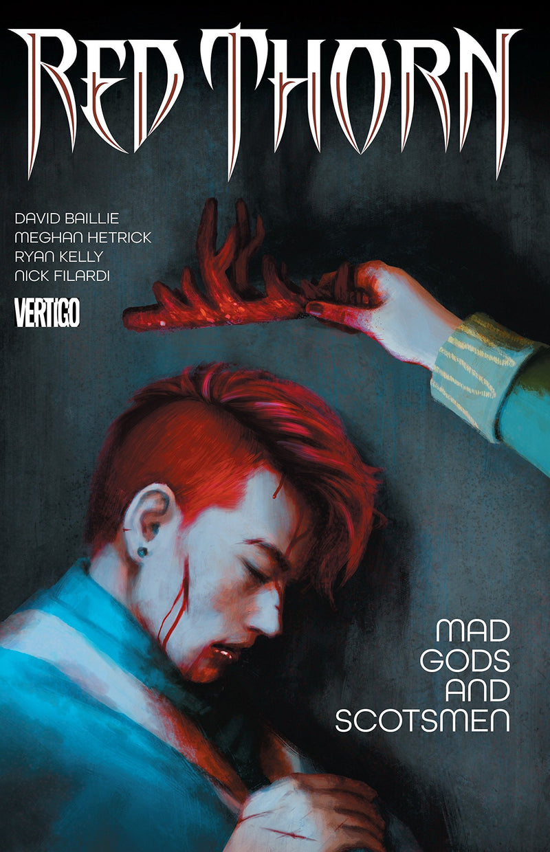 Red Thorn Vol 02: Mad Gods and Scotsmen TP