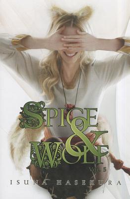 Spice & Wolf Light Novel Vol 05