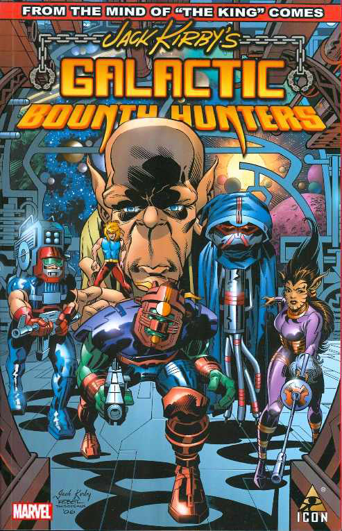 Jack Kirby's Galactic Bounty Hunters TP Vol 01