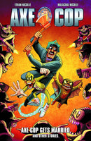 Axe Cop TP Vol 05 Axe Cop Gets Married and Other Stories