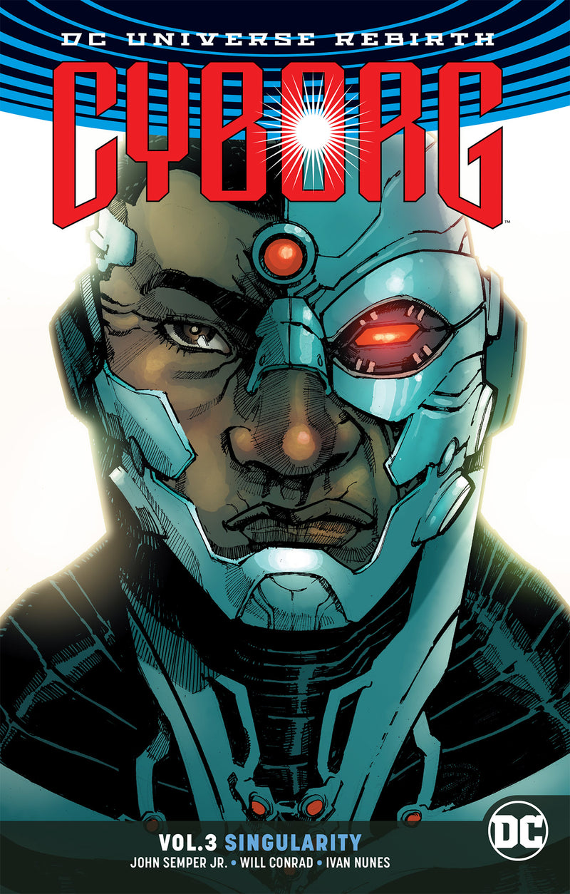 Cyborg Rebirth: Vol 03 Singularity