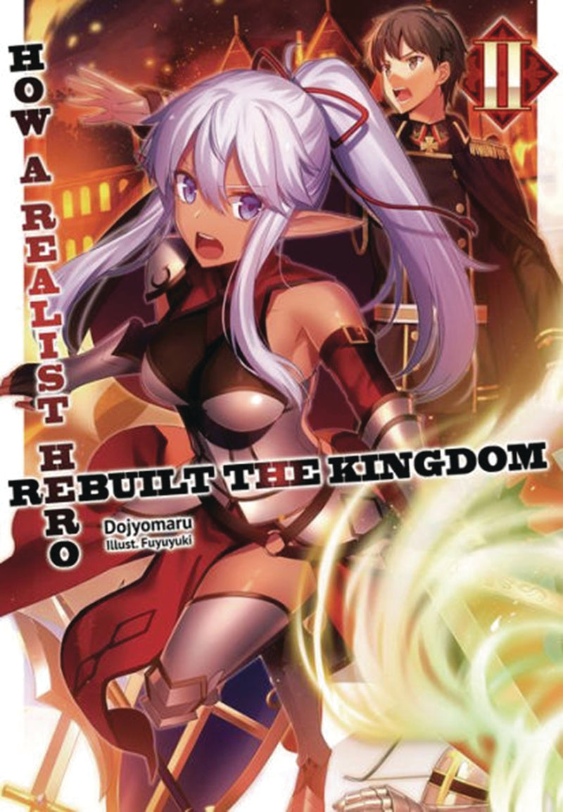 How a Realist Hero Rebuilt the Kingdom Light Novel Vol 02