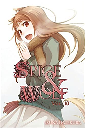 Spice and Wolf Light Novel Vol 10