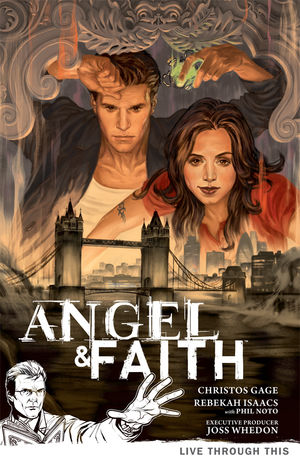 Angel & Faith Season 9 Vol 01: Live Through This TP