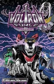 Voltron Force Vol 06: True Colors